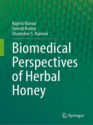 cover image of Biomedical Perspectives of Herbal Honey